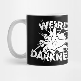 Weird Darkness Hand Reaching Forward Mug